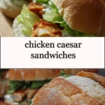 chicken caesar sandwiches 2025 12 17 010018 150x150 1